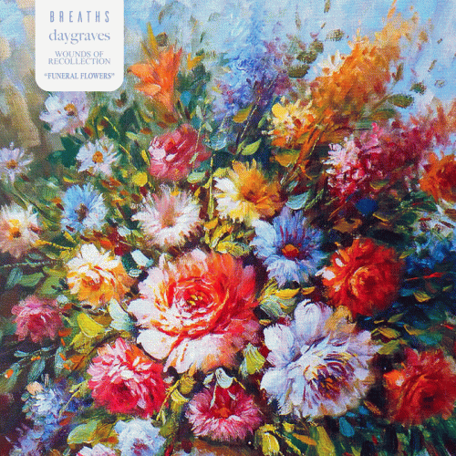 Wounds Of Recollection : Funeral Flowers